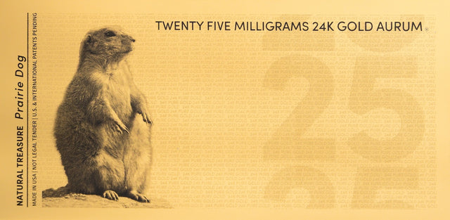 2025 Prairie Dog Aurum® 25mg 24k Gold Bill